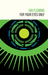 For Your Eyes Only - Hardback