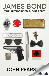 James Bond: the Authorised Biography - eBook
